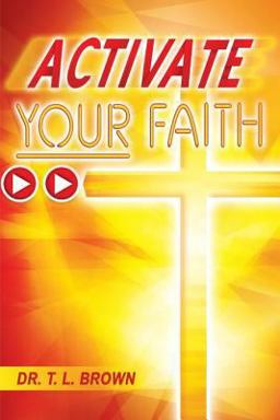 Activate Your Faith