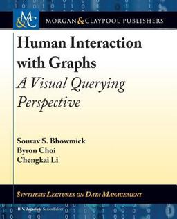 Human Interaction with Graphs