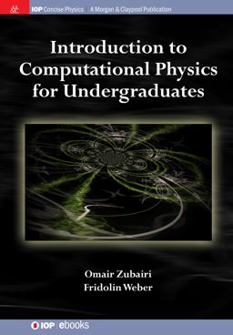 Introduction to Computational Physics for Undergraduates  9781681748931 Front Cover