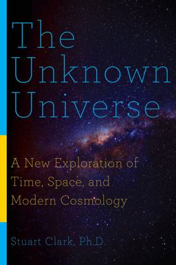 The Unknown Universe