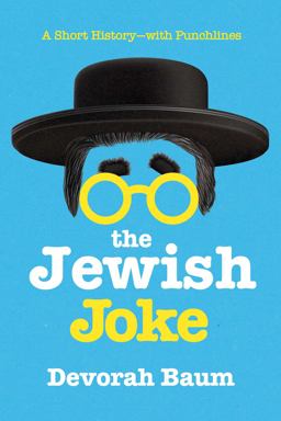 Jewish Joke A Short History-With Punchlines  9781681777429 Front Cover