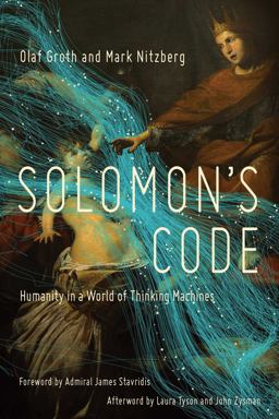 Solomon's Code Humanity in a World of Thinking Machines  9781681778709 Front Cover