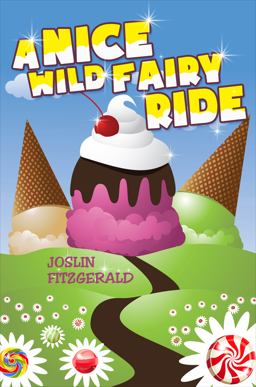 A Nice Wild Fairy Ride