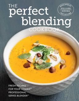 Perfect Blending Cookbook 2016 9781681880235 Front Cover