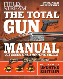 Total Gun Manual (Field and Stream) Updated and Expanded! 375 Essential Shooting Skills  9781681882406 Front Cover