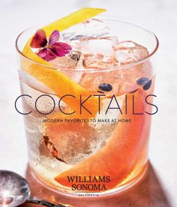 Cocktails Modern Favorites to Make at Home  9781681882680 Front Cover