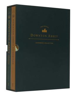 The Official Downton Abbey Cookbook Collection The Official Downton Abbey Cookbook Collection