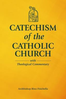 Catechism of the Catholic Church with Theological Commentary  9781681922744 Front Cover