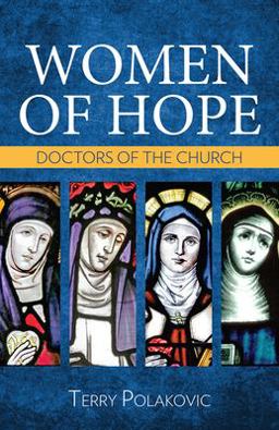 Women of Hope: Doctors of the Church  9781681924342 Front Cover