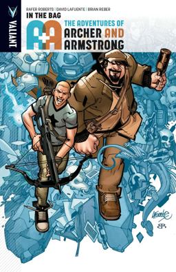 A&amp;a: the Adventures of Archer and Armstrong Vol. 1: in the Bag  9781682151495 Front Cover