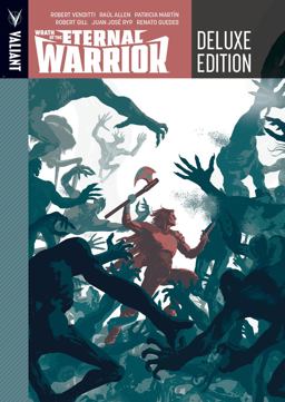 Wrath of the Eternal Warrior Deluxe Edition  9781682152515 Front Cover