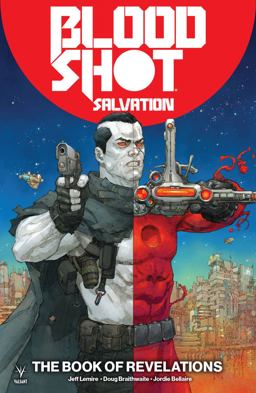 Bloodshot Salvation Volume 3: the Book of Revelations