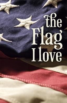 The Flag I Love (Pack Of 25)