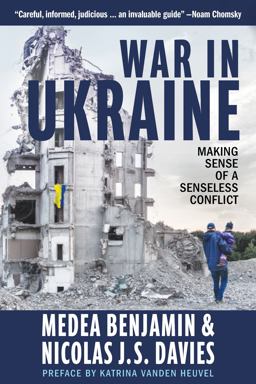 War in Ukraine Making Sense of a Senseless Conflict  9781682193716 Front Cover