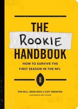 Rookie Handbook How to Survive the First Season in the NFL  9781682450345 Front Cover