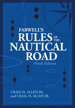 Farwell's Rules of the Nautical Road 9th 9781682475492 Front Cover