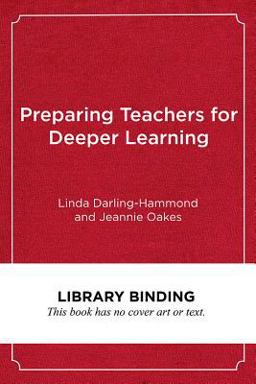 Preparing Teachers for Deeper Learning