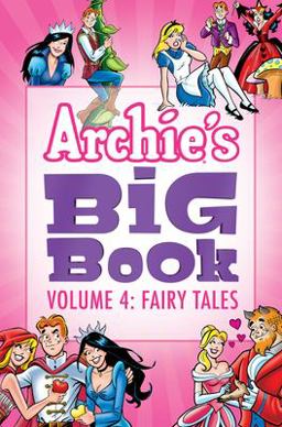 Archie's Big Book Vol. 4 Fairy Tales  9781682559031 Front Cover