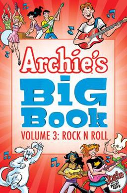 Archie's Big Book Vol. 3 Rock 'n' Roll  9781682559093 Front Cover