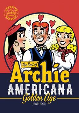 Best of Archie Americana Vol. 1 Golden Age  9781682559321 Front Cover
