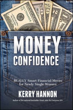 Money Confidence Really Smart Financial Moves for Newly Single Women  9781682614334 Front Cover