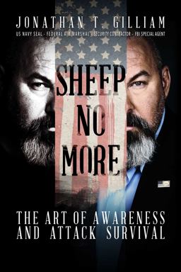 Sheep No More The Art of Awareness and Attack Survival  9781682616048 Front Cover