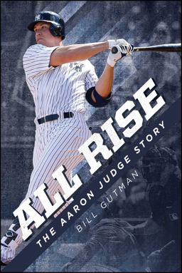 All Rise - the Aaron Judge Story