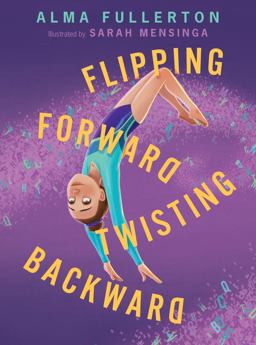 Flipping Forward Twisting Backward Flipping Forward Twisting Backward