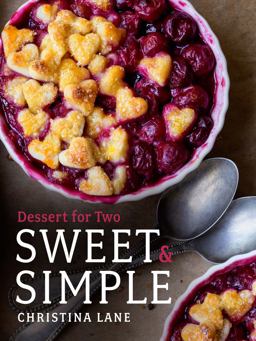 Sweet & Simple: Desserts for Two  9781682680070 Front Cover