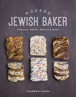 Modern Jewish Baker Challah, Babka, Bagels and More  9781682680216 Front Cover