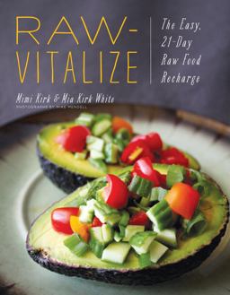 Raw-vitalize: The Easy, 21-day Raw Food Recharge  9781682680285 Front Cover