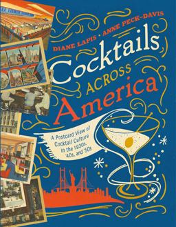 Cocktails Across America A Postcard View of Mid-Century Cocktail Culture  9781682681442 Front Cover