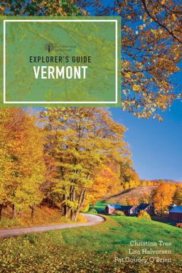 Explorer's Guide Vermont Explorer's Guide Vermont