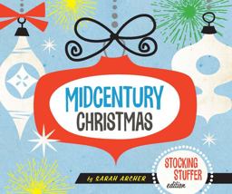 Midcentury Christmas Stocking Stuffer Edition 2nd 9781682683361 Front Cover