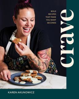 Crave Bold Recipes That Make You Want Seconds  9781682687055 Front Cover