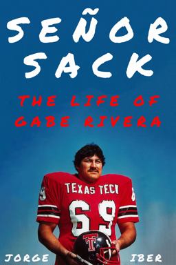 Seï¿½or Sack The Life of Gabe Rivera  9781682830994 Front Cover
