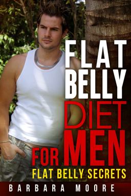 Flat Belly Diet for Men Flat Belly Diet for Men