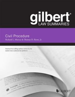 Gilbert Law Summary on Civil Procedure Gilbert Law Summary on Civil Procedure
