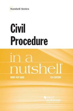 Civil Procedure in a Nutshell 8th 9781683281115 Front Cover