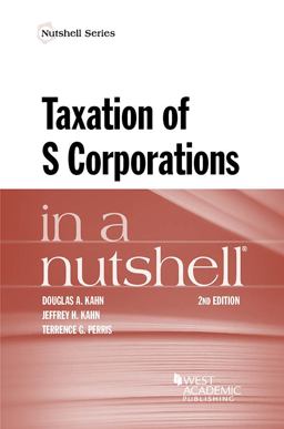 Taxation of S Corporations in a Nutshell 2nd 9781683282204 Front Cover