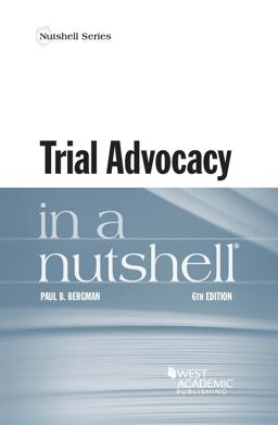 Trial Advocacy in a Nutshell 6th 9781683282211 Front Cover
