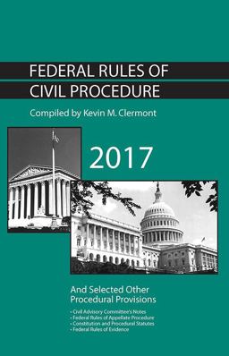 FEDERAL RULES OF CIVIL PROCEDURE 2017  9781683285083 Front Cover