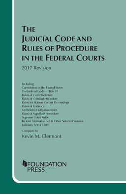 The Judicial Code and Rules of Procedure in the Federal Courts