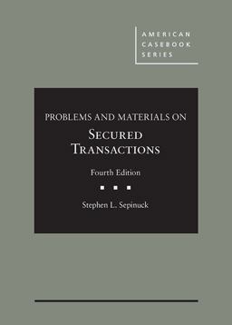 Problems and Materials on Secured Transactions 4th 9781683286202 Front Cover