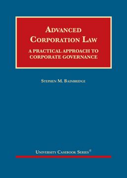 Advanced Corporation Law A Practical Approach to Corporate Governance  9781683286226 Front Cover