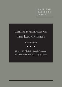 Cases and Materials on the Law of Torts 6th 9781683286486 Front Cover