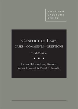 Conflict of Laws, Cases, Comments, and Questions