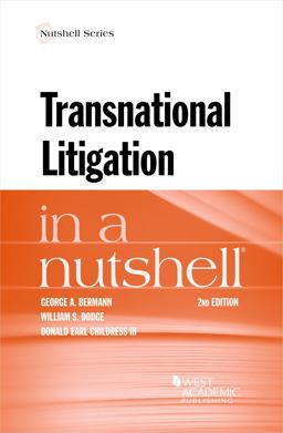 Bermann, Dodge, and Childress's Transnational Litigation in a Nutshell 2nd 9781683286547 Front Cover