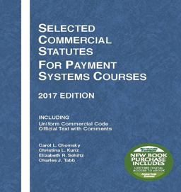 Selected Commercial Statutes for Payment Systems Courses