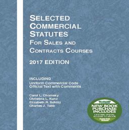 Selected Commercial Statutes for Sales and Contracts Courses